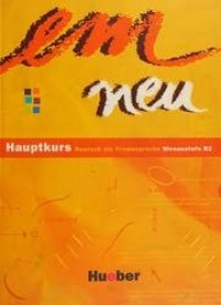 em neu Hauptkurs Deutsch als Fremdsprache Niveaustufe B2
