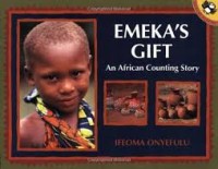 Emeka's Gift : An African Counting Story